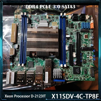 Новая Материнская плата X11SDV-4C-TP8F Для процессора Supermicro Xeon D-2123IT DDR4 PCI-E 3.0 SATA3 Работает идеально Высокое Качество